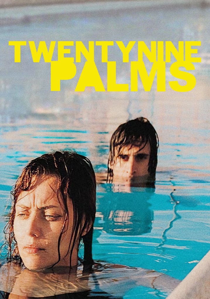 Twentynine Palms movie watch streaming online